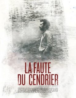 Filmplakat zu "La faute du cendrier"